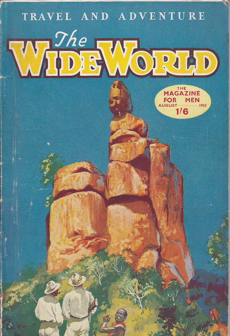 The Wide World Magazine (George Newnes, 1898 series) v109#650 (August 1952)