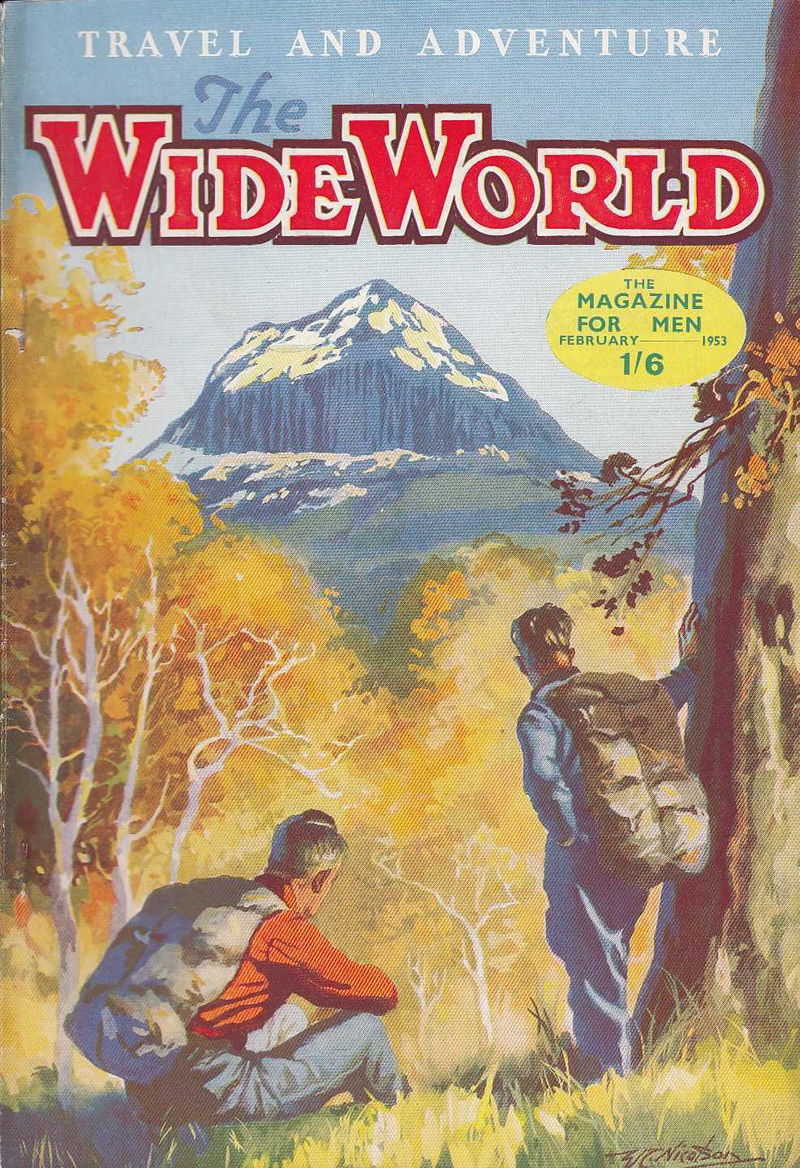 The Wide World Magazine (George Newnes, 1898 series) v110#656 (February 1953)