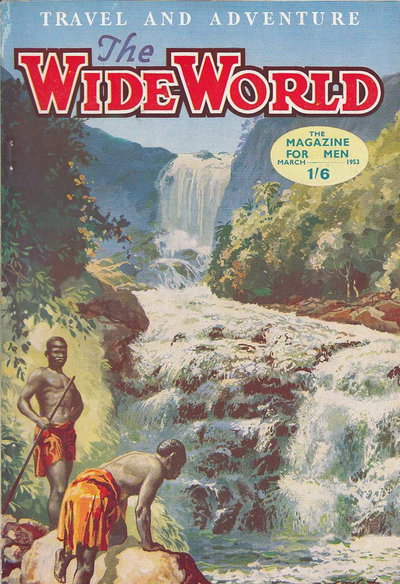 The Wide World Magazine  v110#657 (March 1953)