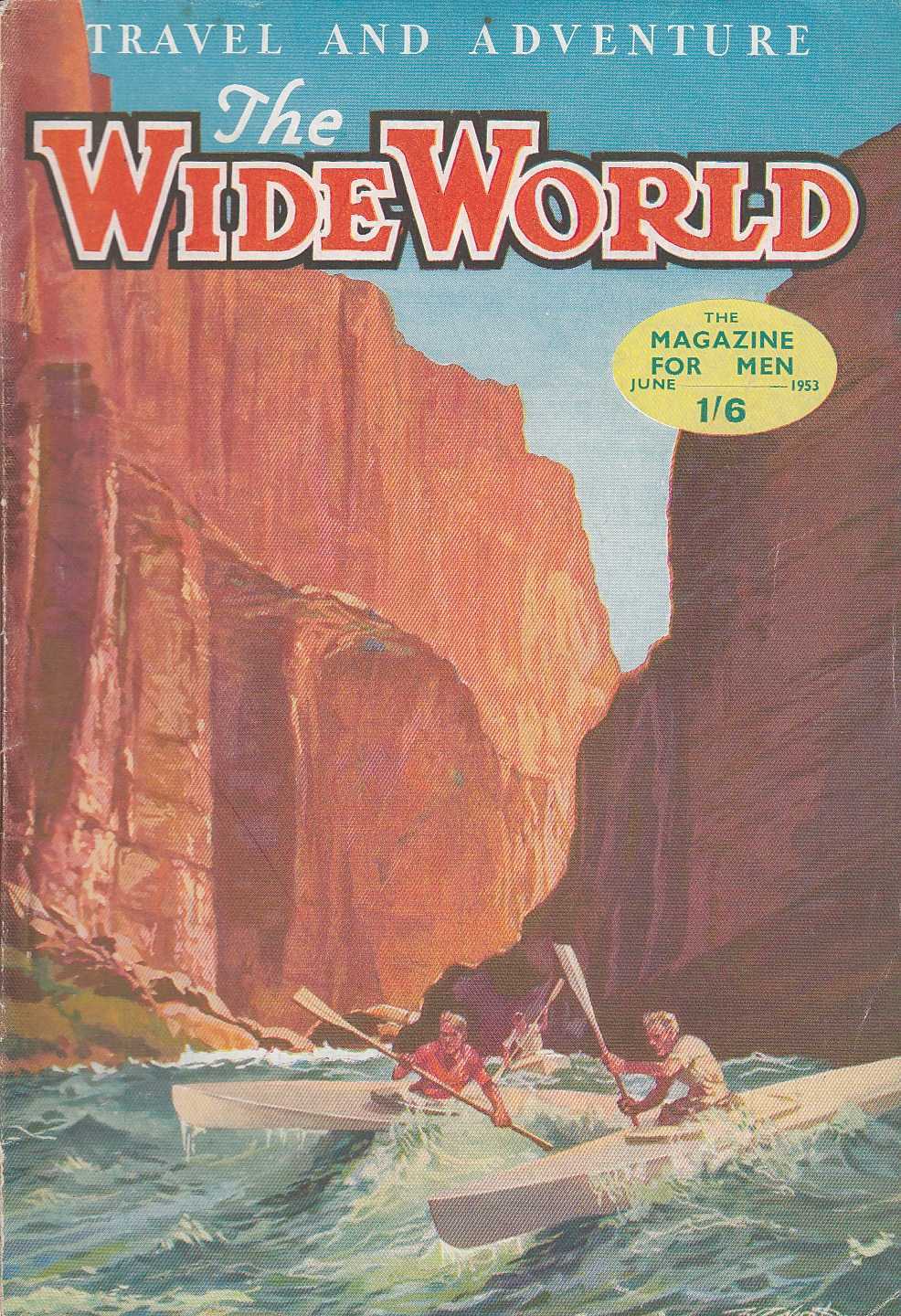 The Wide World Magazine (George Newnes, 1898 series) v111#660 (June 1953)