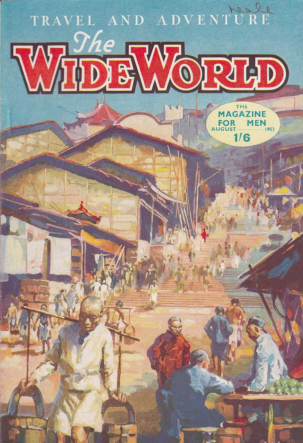 The Wide World Magazine (George Newnes, 1898 series) v111#662 (August 1953)