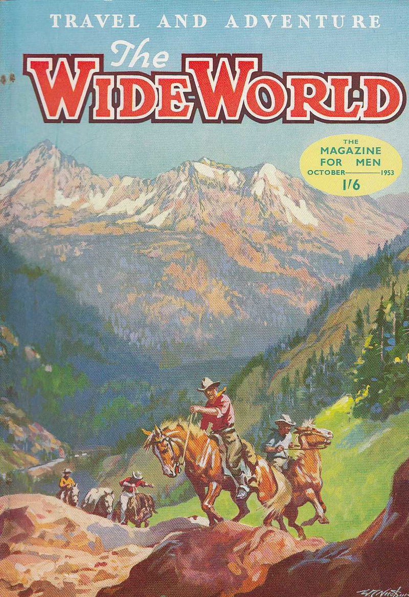 The Wide World Magazine (George Newnes, 1898 series) v111#664 (October 1953)