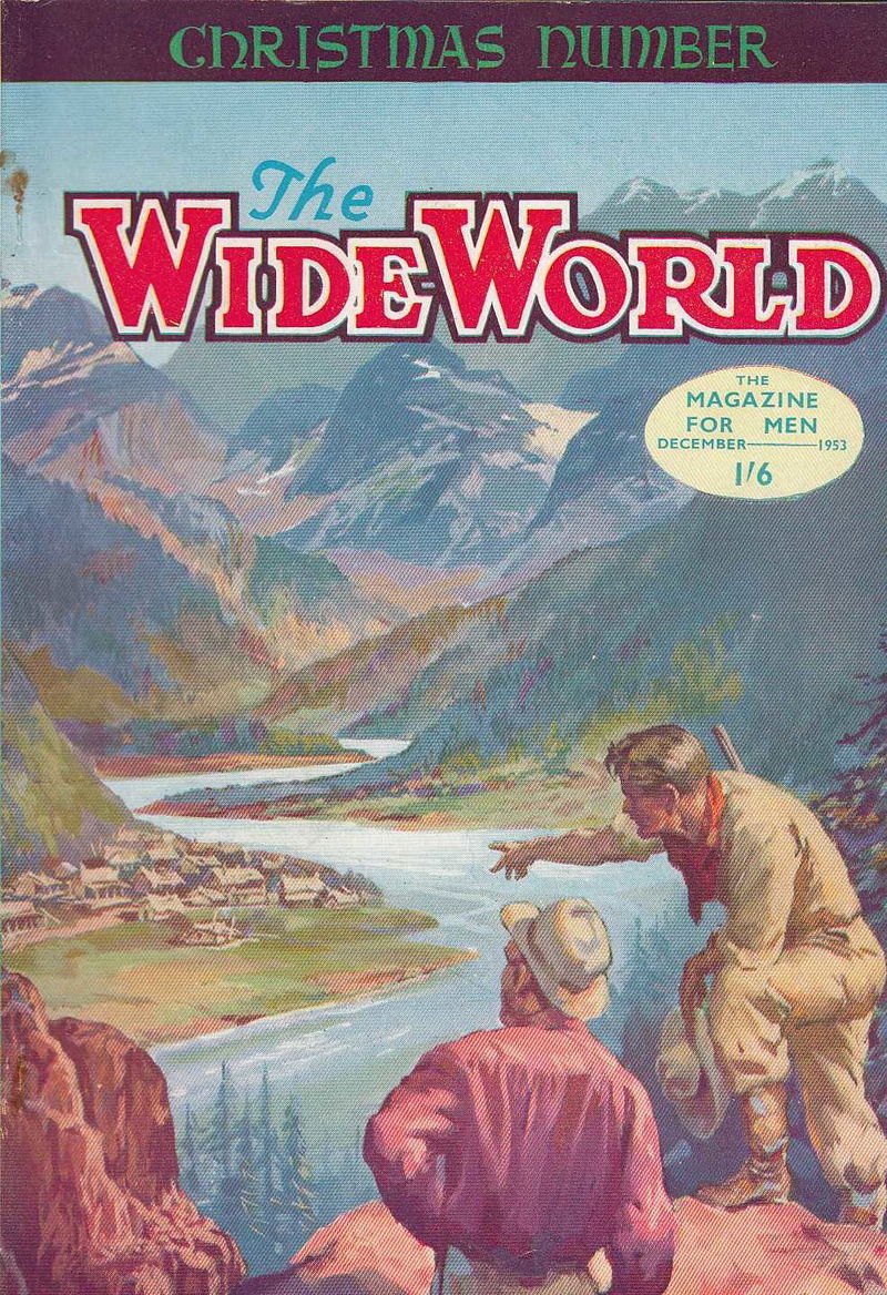 The Wide World Magazine (George Newnes, 1898 series) v112#666 (December 1953)