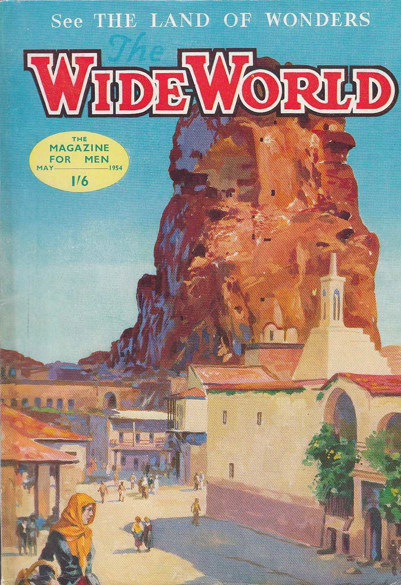 The Wide World Magazine (George Newnes, 1898 series) v113#671 (May 1954)