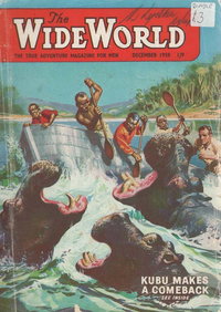 The Wide World Magazine (George Newnes, 1898 series)  v122#725 (December 1958)