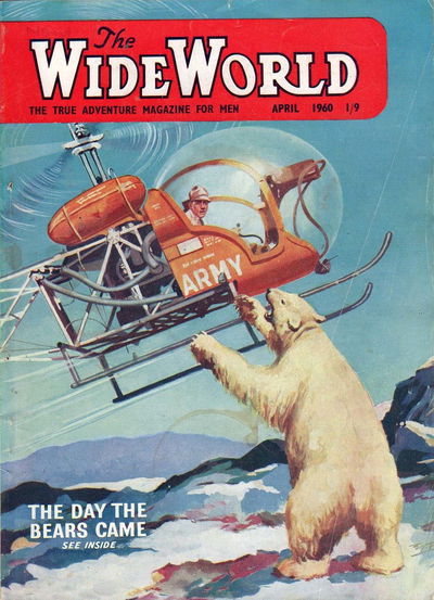 The Wide World Magazine (George Newnes, 1898 series) v124#739 April 1960