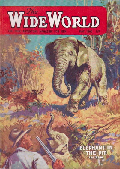 The Wide World Magazine (George Newnes, 1898 series) v124#740 May 1960