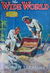 The Wide World Magazine (George Newnes, 1898 series) v82#490 (January 1939)