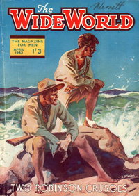 The Wide World Magazine (George Newnes, 1898 series)  v91#541 (April 1943)