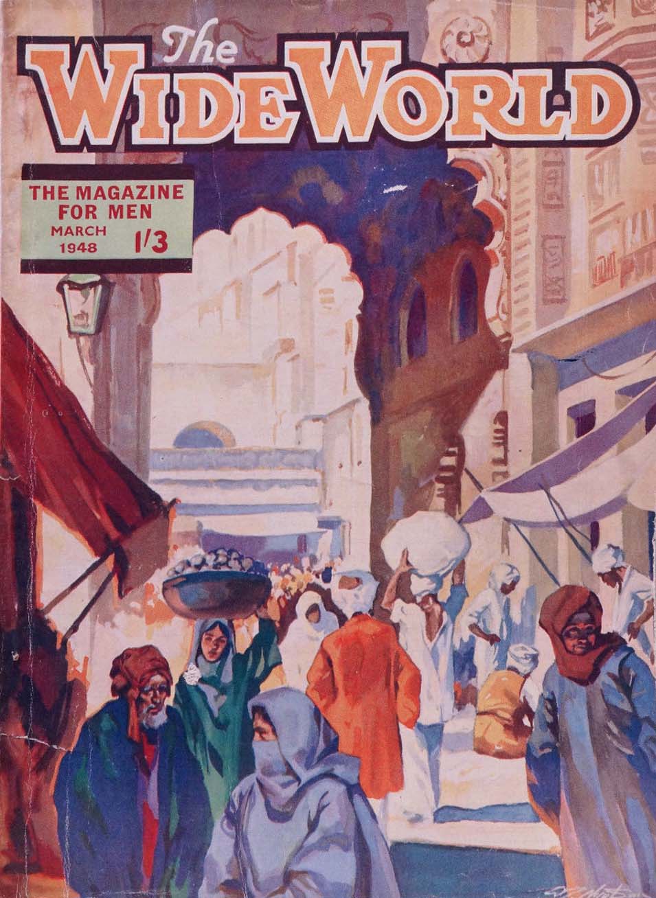 The Wide World Magazine (George Newnes, 1898 series) v100#599 (March 1948)