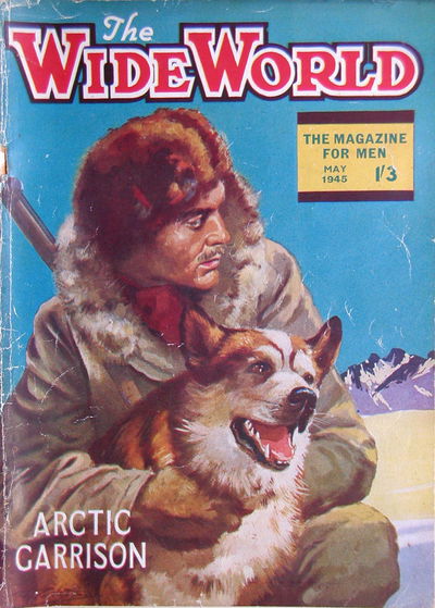 The Wide World Magazine (George Newnes, 1898 series) v95#566 May 1945