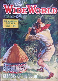 The Wide World Magazine (George Newnes, 1898 series) v95#567 June 1945