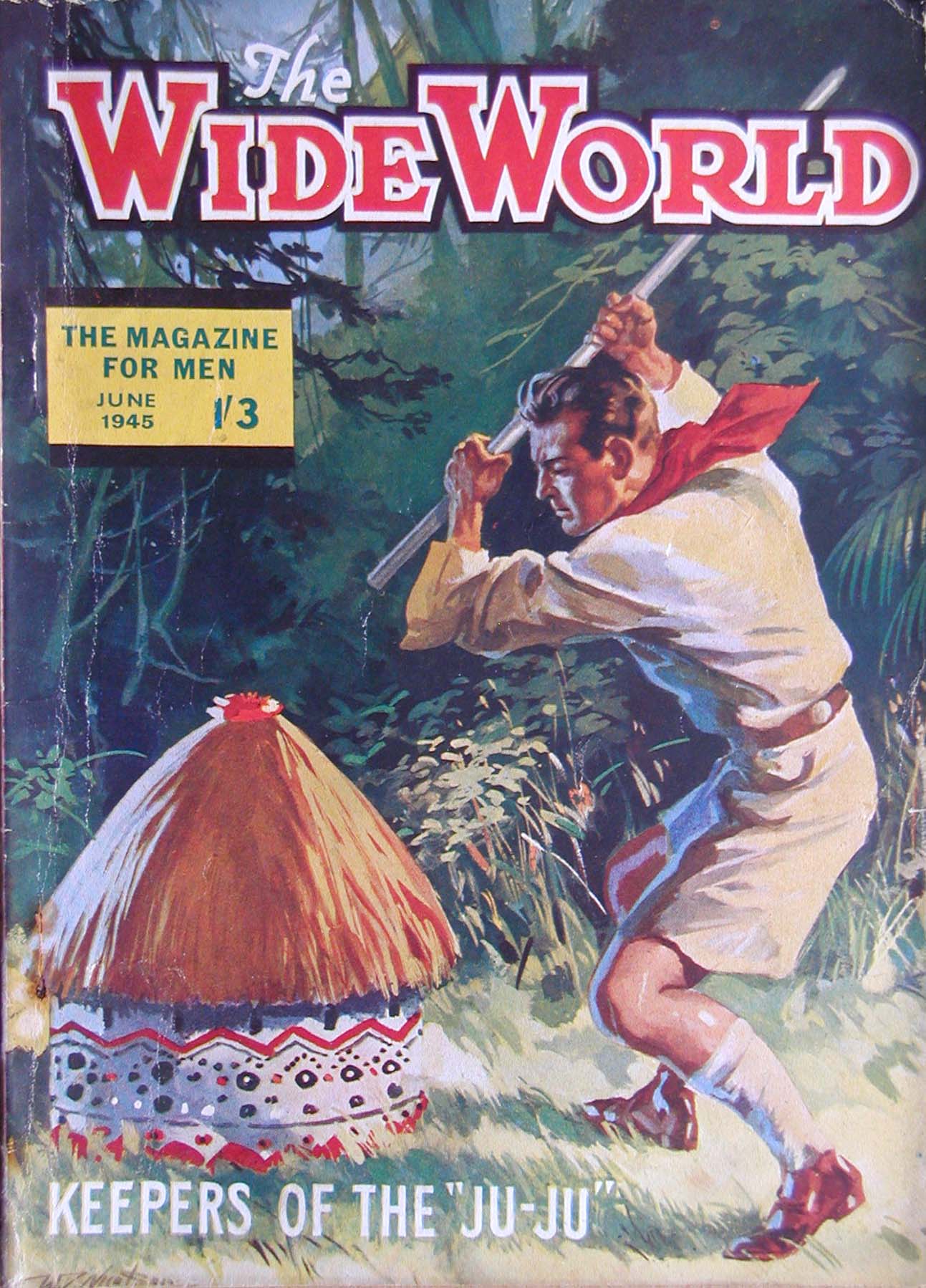 The Wide World Magazine (George Newnes, 1898 series) v95#567 (June 1945)