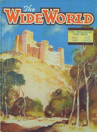The Wide World Magazine (George Newnes, 1939 series)  v98#588 (April 1947)