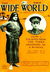 The Wide World Magazine (International News, 1898 series) v39#232 (August 1917)