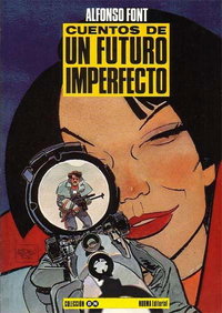 Cuentos de un futuro imperfecto (Norma, 1980s series) [nn] (1980s)