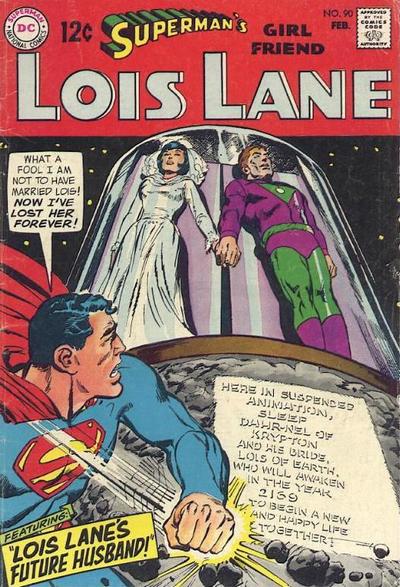 Superman's Girl Friend, Lois Lane (DC, 1958 series) #90 (February 1969)