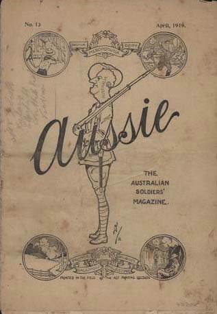 Aussie the Australian Soldiers' Magazine  #13 (April 1919)