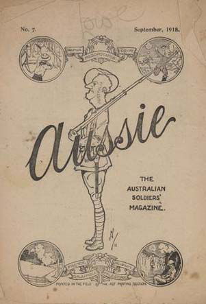 Aussie the Australian Soldiers' Magazine (Australian Imperial Force, 1918 series) #7 (September 1918)