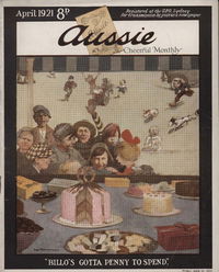 Aussie the Cheerful Monthly (Aussie, 1920 series) #26 15 April 1921