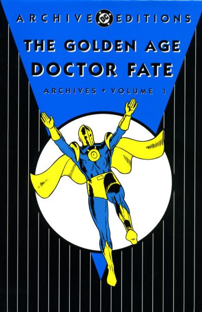 Golden Age Doctor Fate Archives  #Volume 1 ([July] 2007)