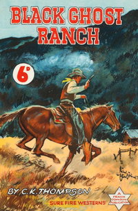 Black Ghost Ranch (Frank Johnson, 1949 series) [nn] (1949)