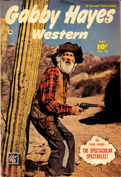 Gabby Hayes Western (Fawcett, 1948 series) #18 (May 1950)