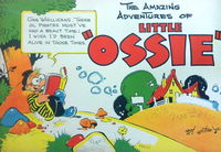 The Amazing Adventures of Little "Ossie" (Frank Johnson, 1950?)  [1943]