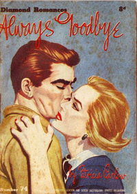 Diamond Romances (Malian, 1950? series) #74 — Always Goodbye ([1956?])