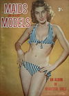 Maids and Models: An Album of Beautiful Girls (Man Jr, 1960? series) #nn [1] ([June 1960?])