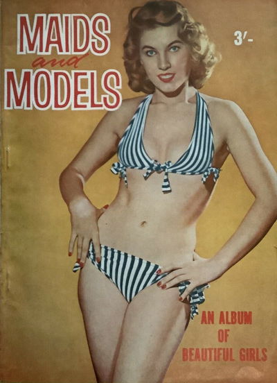 Maids and Models: An Album of Beautiful Girls (Man Jr, 1960? series) #nn [1] [June 1960?]