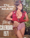 The Girls from Man Pin-Up Calendar (Man, 1965? series) #1971 1970