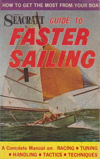 Australian Seacraft Guide to Faster Sailing (KG Murray, 1965?) 