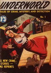Underworld: Tales of Crime, Mystery, and Detection  #1 ([1950?])