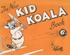 The New Kid Koala Book [nn] ([1944?])