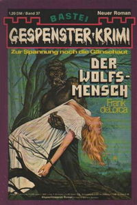 Gespenster-Krimi (Bastei Verlag, 1973 series) #37 28 May 1974