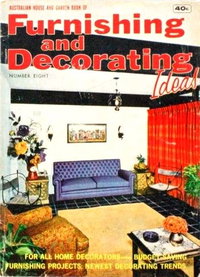 Australian House and Garden Book of Furnishing and Decorating Ideas  #8 ([1975?])