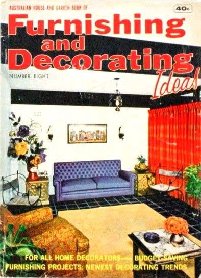Australian House and Garden Book of Furnishing and Decorating Ideas  #8 ([1975?])