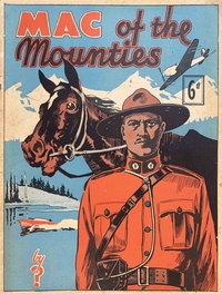 Mac of the Mounties [nn] ([December 1942?])