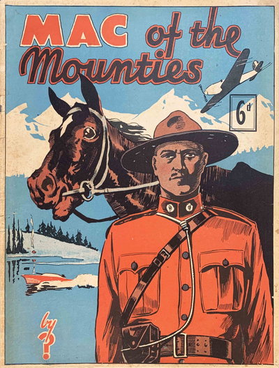 Mac of the Mounties [nn] ([December 1942?])