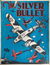 The Silver Bullet (NSW Bookstall, 1942?)  ([1942?])