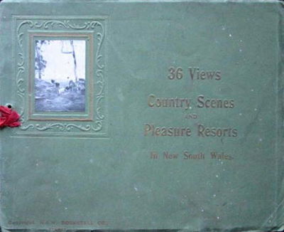 36 Views (NSW Bookstall, 1904? series)  — Country Scenes and Pleasure Resorts in New South Wales [1904?]