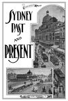 Sydney Past and Present (NSW Bookstall, 1902?)  1902