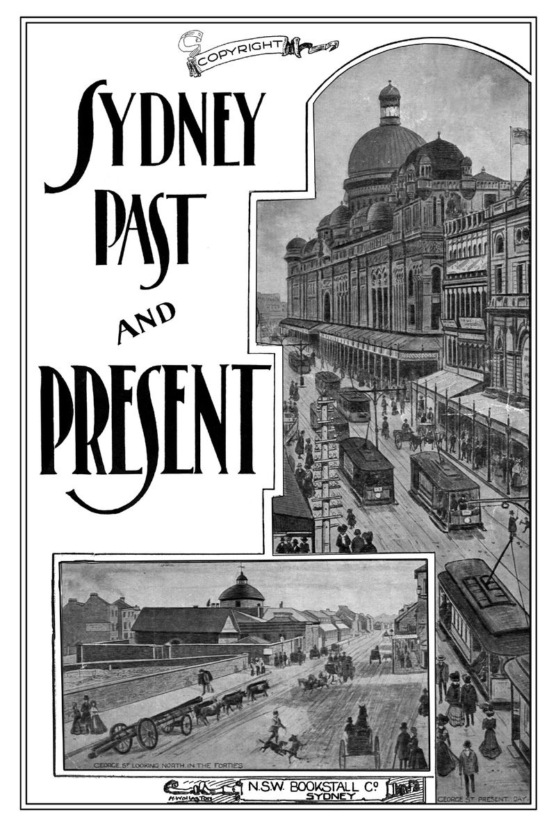 Sydney Past and Present (NSW Bookstall, 1902?)  (1902)