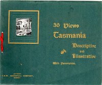 36 Views (NSW Bookstall, 1904? series)  ([1904?]) —Tasmania Descriptive and Illustrative with Panorama