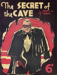 The Secret of the Cave (NSW Bookstall, 1944 series) [nn] ([1944?])
