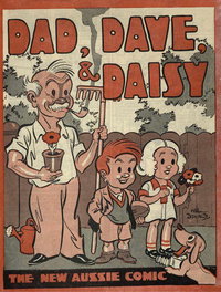 Dad, Dave & Daisy: The New Aussie Comic [nn] ([1944?])
