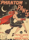 The Phantom Pants (Ballards, 1938?)  ([1938?])