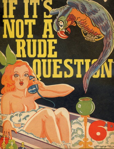 If It's Not a Rude Question [nn] ([1945?])