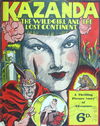 Kazanda the Wild-Girl and the Lost Continent (NSW Bookstall, 1942?) 